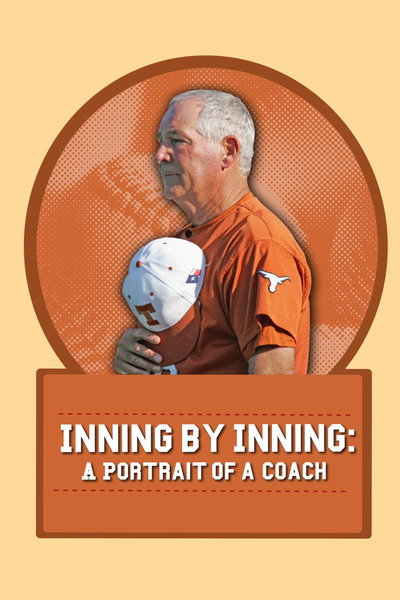 Póster de Inning by Inning: A Portrait of a Coach