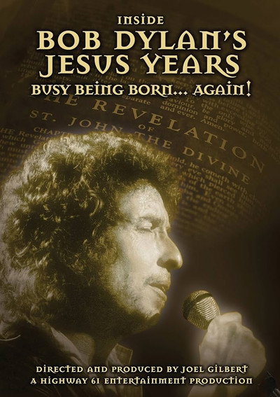 Póster de Inside Bob Dylan's Jesus Years: Busy Being Born... Again!