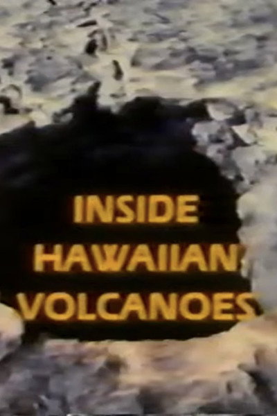 Póster de Inside Hawaiian Volcanoes