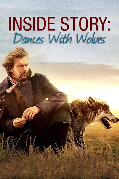Póster de Inside Story: Dances with Wolves