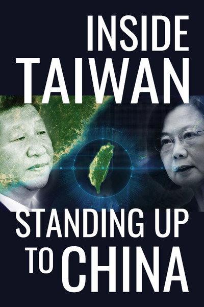 Póster de Inside Taiwan: Standing Up to China