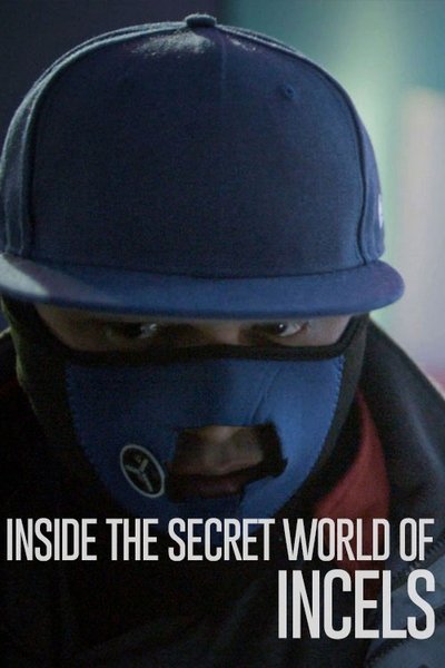 Póster de Inside the Secret World of Incels