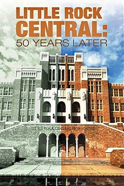 Póster de Instituto Little Rock: 50 años más tarde