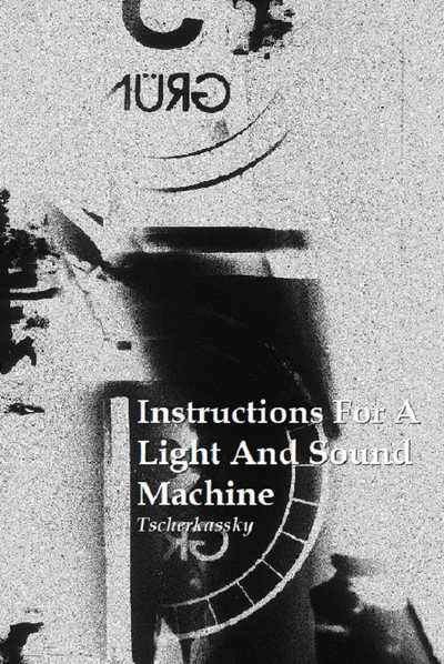 Póster de Instructions for a Light and Sound Machine