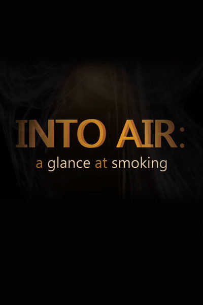 Póster de Into Air: A Glance at Smoking