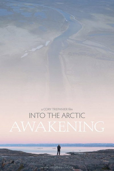 Póster de Into the Arctic: Awakening