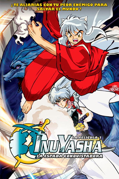 Póster de Inuyasha: L'espasa de la conquesta
