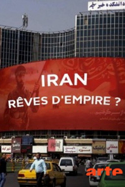 Póster de Iran, rêves d'Empire