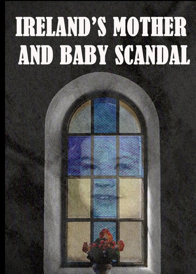 Póster de Ireland's Mother and Baby Scandal