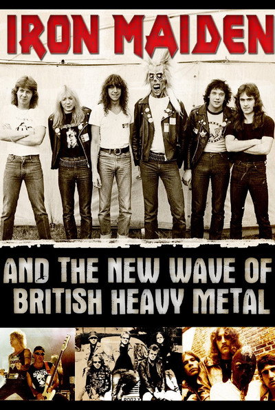 Póster de Iron Maiden and the New Wave of British Heavy Metal
