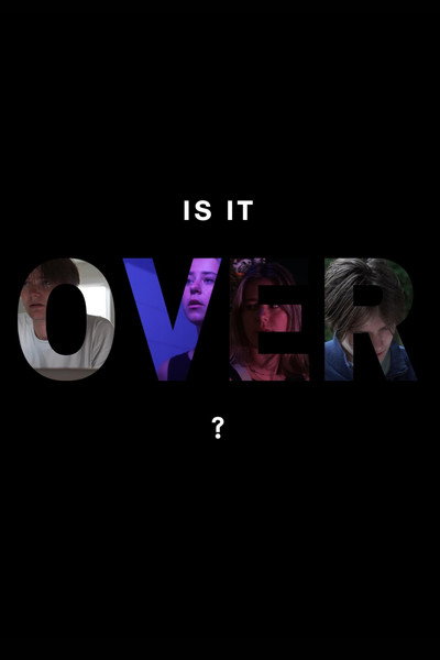 Póster de Is it Over?