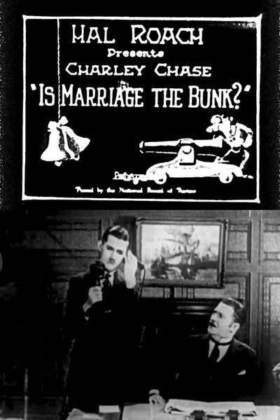 Póster de Is Marriage the Bunk?