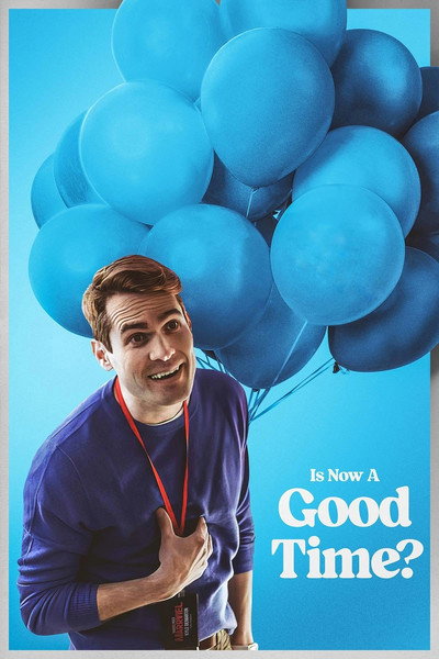 Póster de Is Now a Good Time?