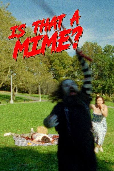 Póster de Is That a Mime?