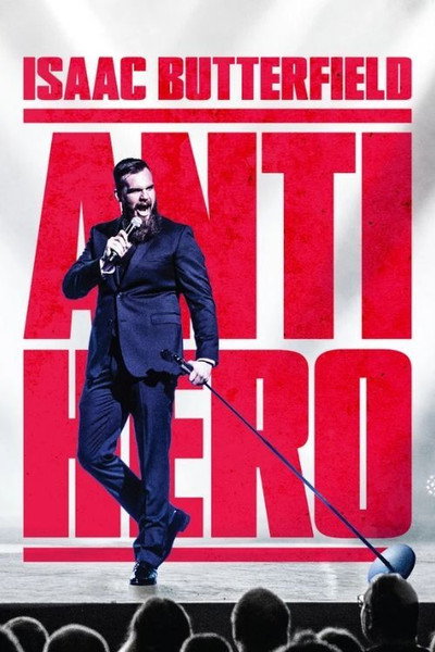 Póster de Isaac Butterfield: Anti Hero