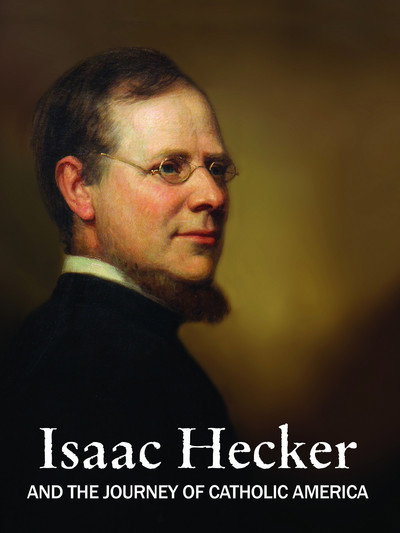 Póster de Isaac Hecker and the Journey of Catholic America