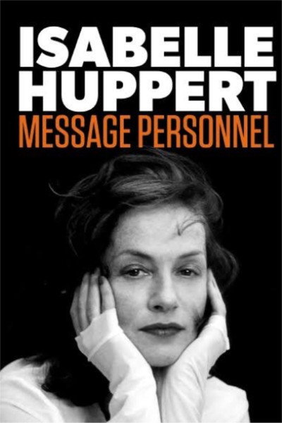 Póster de Isabelle Huppert: Message personnel