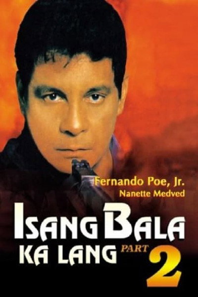 Póster de Isang bala ka lang, part II