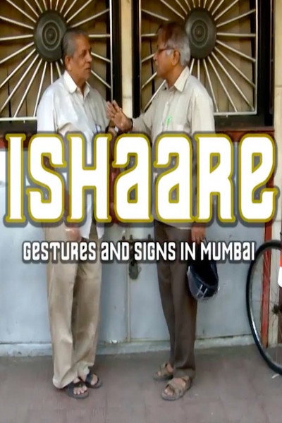 Póster de Ishaare: Gestures and Signs in Mumbai