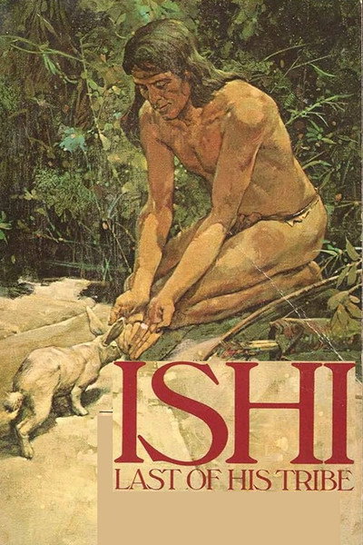 Póster de Ishi: The Last of His Tribe