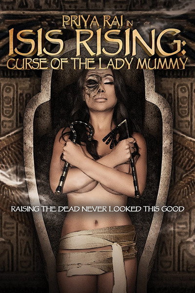 Póster de Isis Rising: Curse of the Lady Mummy