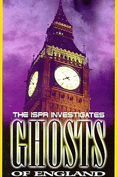 Póster de ISPR Investigates: Ghosts of England