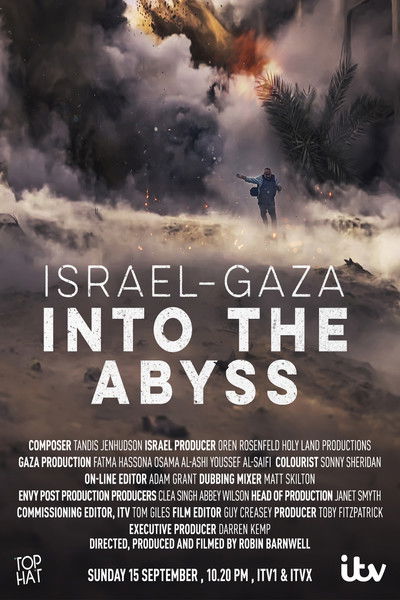 Póster de Israel and Gaza: Into the Abyss