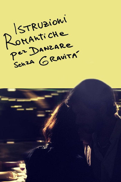 Póster de Istruzioni romantiche per danzare senza gravità