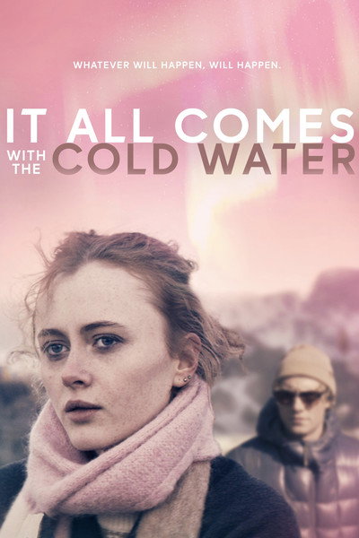 Póster de It All Comes with the Cold Water
