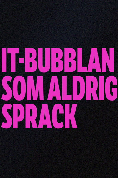 Póster de IT-bubblan som aldrig sprack