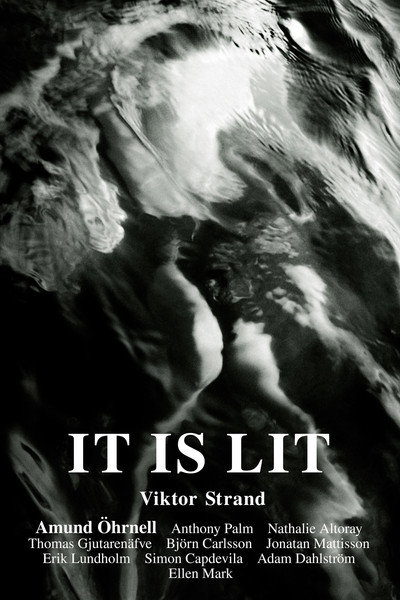 Póster de It Is Lit