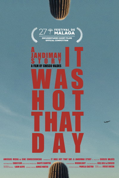 Póster de It Was Hot That Day: A Jandiman Story