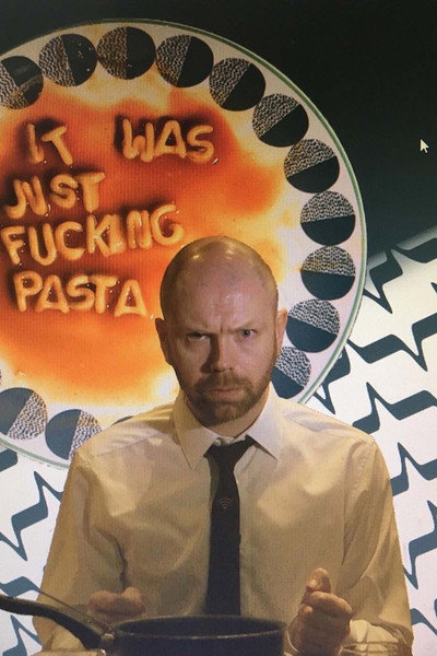 Póster de It Was Just Fucking Pasta