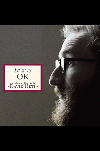 Póster de It Was Ok: An album of comedy by David Heti