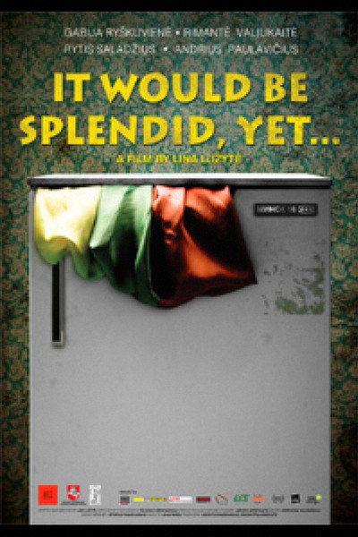 Póster de It Would Be Splendid, Yet...