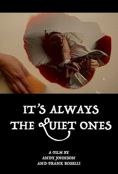 Póster de It's Always the Quiet Ones