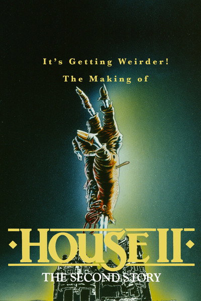 Póster de It's Getting Weirder! The Making of 'House II'