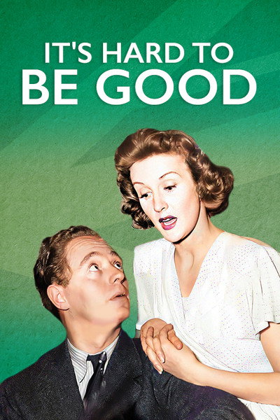 Póster de It's Hard to Be Good