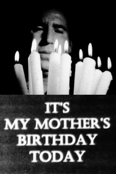 Póster de It's My Mother's Birthday Today