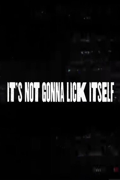 Póster de It's Not Gonna Lick Itself: The Rise of All-Age Drag Shows