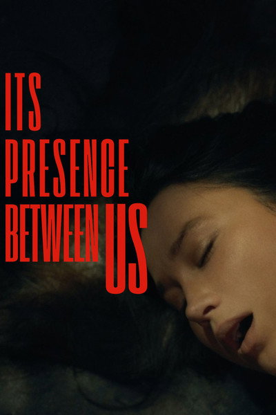 Póster de Its Presence Between Us