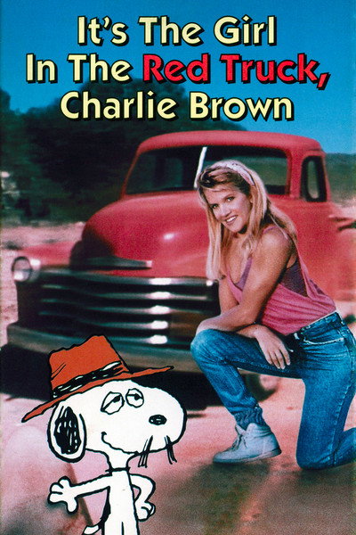 Póster de It's the Girl in the Red Truck, Charlie Brown