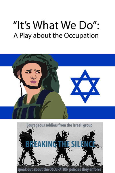 Póster de It's What We Do: A Play about the Occupation