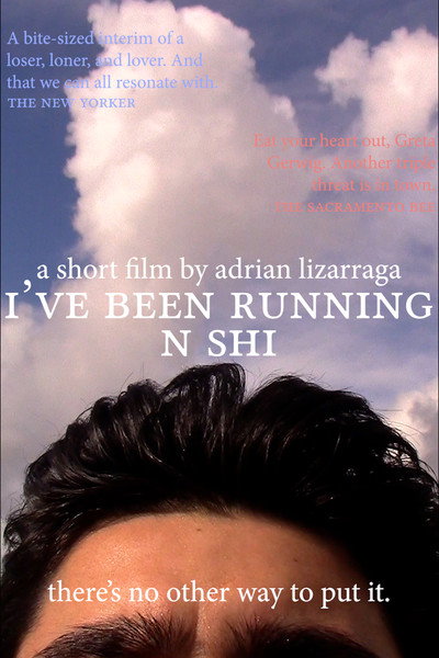 Póster de I've Been Running N Shi
