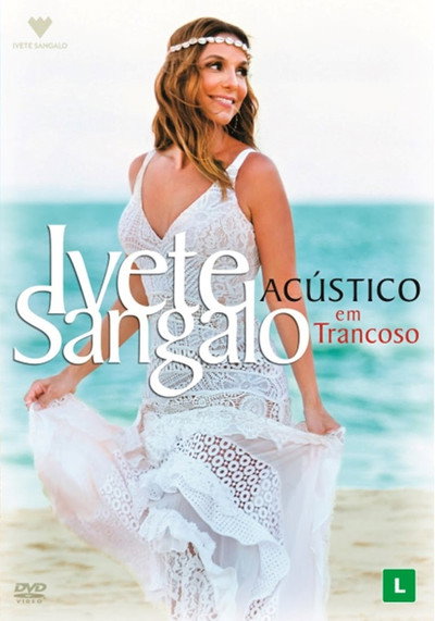 Póster de Ivete Sangalo: Acústico em Trancoso