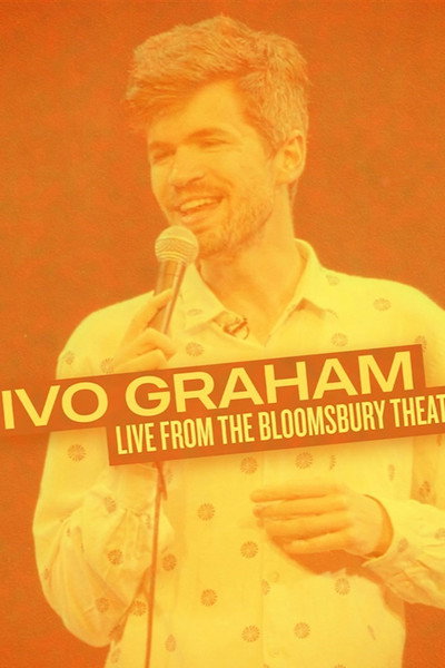 Póster de Ivo Graham: Live from Bloomsbury Theatre