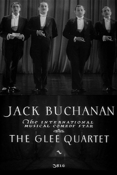 Póster de Jack Buchanan with the Glee Quartet