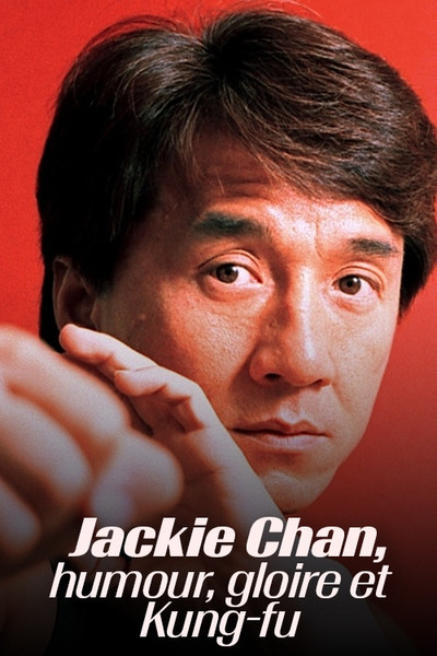 Póster de Jackie Chan: Building an Icon