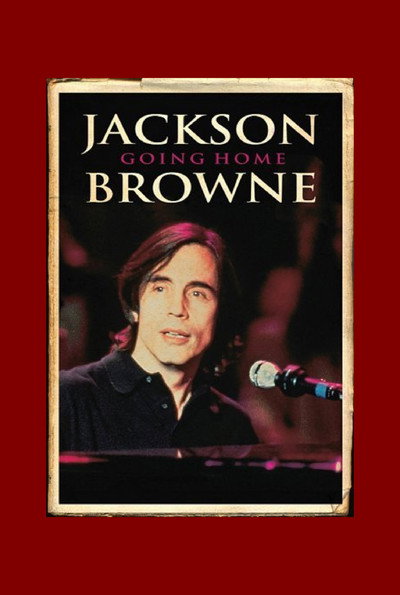 Póster de Jackson Browne: Going Home
