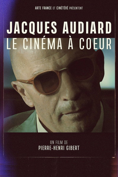 Póster de Jacques Audiard - Le cinéma à coeur